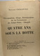 Quatre Ans Sous La Botte - Occupation Siège Destructions De La Forteresse De Saint-Malo - Dinard - Histoire