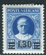 VATICANO 1934 PROVVISORIA 1,30 SU 1,25 L. * GOMMA ORIGINALE CENTRATISSIMO FIRMATO VIGNATI E DIENA - Neufs