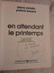 Delcampe - Bande Dessinée Dédicacée -  Collection Pilote 9 - En Attendant Le Printemps (1978) - Autographs