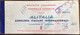 1956 ALITALIA BIGLIETTO PASSEGGERI E CONTROLLO BAGAGLIO / MILANO LONDRA - Europe