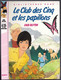 Hachette - Bibliothèque Rose - Enid Blyton  - "Le Club Des Cinq Et Les Papillons" - 1984 - #Ben&Bly&CD5 - Bibliothèque Rose