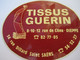 Autocollant Ancien / Vêtement/ TISSUS GUERIN /DIEPPE/ Vers 1980-1985                ACOL216 - Stickers