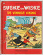 158. Suske En Wiske De Vinnige Viking Standaard Willy Vandersteen 1976 - Suske & Wiske