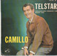 45T. CAMILLO. TELSTAR - +3 En Titres Allemand - MADE IN FRANCE Avec LANGUETTE - Andere - Duitstalig