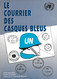 Catalogue Du Courrier Des Casques Bleus Ouvrage De 362 Pages - France
