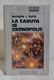 15470 Cosmo Argento N. 54 1976 I Ed. - B.J. Bayley - La Caduta Di Cronopolis - Sci-Fi & Fantasy