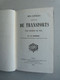 LIVRES - DES LITIGES EN MATIERE DE TRANSPORTS PAR CHEMINS DE FER - M. POMMIER - 1860 - Bahnwesen & Tramways