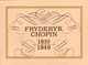POLAND FRANCE SLANIA 1999 CHOPIN JOINT ISSUE FDC FOLDER Composers Music Piano Pianists Famous People - Lettres & Documents