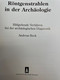 Röntgenstrahlen In Der Archäologie. Bildgebende Verfahren Bei Der Archäologischen Diagnostik. - Archeology