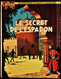 E.P. Jacobs - Le Secret De L'Espadon - Tome 2  - Éditions Blake Et Mortimer - ( 1985  ) . - Blake Et Mortimer