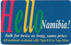 Namibia - Telecom Namibia - Hello Namibia! - All National Weekend, 10$, 100.000ex, Used - Namibia