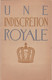 MODE 1909 - UNE INDISCRETION ROYALE  - EDOUARD VII - ECHANTILLON D'ETOFFE ROYALE - HIGH-LIFE TAILOR HABILLE - Littérature