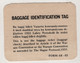 TURKISH AIRLINES BAGGAGE TAG ,BAGHDAD - Etiquetas De Equipaje