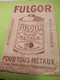 Buvard Ancien /Nettoie Tous Les Métaux/FULGOR/Paris-Lyon-Bruxelles/Morlaix Imp. Hamon/Vers 1930-50        BUV584 - Produits Ménagers