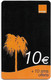 Reunion - Orange - Palm-Tree, Exp.12.2006, GSM Refill 10€, Used - Riunione