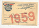 Carte De Membre,Chambre Syndicale Nle. Du Commerce De La Réparation,du Garage,de L'entretien Et Du Ravitaillement, 1959 - Cartes De Membre