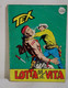 I111367 TEX Gigante N. 43 - Lotta Per La Vita - 250 Lire - Araldo 1967 - Tex