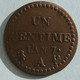 1 Centimes Dupré An 7 A Paris , En Bronze, Gadoury , TTB++ - 1795-1799 Direktorium