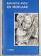 LIVRE . BÉARN . SAINTE-FOY DE MORLAÀS . VILLAGE BÉARNAIS DE SAINTE-COLOME . LES ÉGLISES DISPARUES DE PAU - Ref. N°218L - - Baskenland