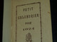 ENSEMBLE DE 3 PETITS FORMAT 1 CALENDRIER 1924 + 2 ALMANACH 1906 Imprimerie Du Royale & 1908 Autres (fév/23) - Tamaño Pequeño : 1901-20