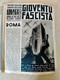 ! - ITALIA -GIOVENTÙ FASCISTA  DEL 1934 - Arte, Diseño Y Decoración