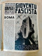 ! - ITALIA -GIOVENTÙ FASCISTA  DEL 1934 - Art, Design, Décoration