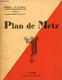 Plan De Metz En Couleurs - Dimension : 39 X 31.5 Cm - 7e édition. - Collectif - 0 - Cartes/Atlas