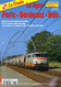 Revue Le Train, N° HS 027 3/2001, La Ligne Paris-Bordeaux-Irun, Horaires Et Description Ligne, 2D2 CC6500 BB 9200 - Chemin De Fer & Tramway