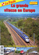 Revue Le Train, N° HS 065 1/2011, La Grande Vitesse En Europe, France, Espagne, Italie, Allemagne, Belgique, Pays-Bas GB - Chemin De Fer & Tramway