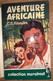 AFRICAN QUEEN-FORESTER Cecil Scott - Divertissement