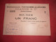 BILLET DE NECESSITE BON POUR 1 FRANC FORTHOMME ALLEAUME OZANNE GRUCHET LE VALASSE 1914 - Unclassified