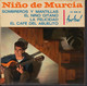 Niño De Murcia ‎– Sombreros Y Mantillas / El Nino Gitano / La Felicidad / El Cafe Del Abuelito - Autres - Musique Espagnole