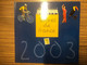 2003 COLLECTION LE LIVRE DES TIMBRES FRANCE AVEC LES TIMBRES PRIX DE POSTE 65 EURO - 2000-2009