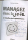 Managez Dans La Joie Au Bénéfice De La Performance (avec Envoi De L'auteur) - Vintrou Paul-Hervé - 2012 - Management
