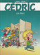 Delcampe - BANDES DESSINEES  CEDRIC - Livres Neufs - Cédric