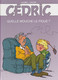 Delcampe - BANDES DESSINEES  CEDRIC - Livres Neufs - Cédric