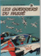 B.D.LES PETITS HOMMES -  LES GUERRIERS DU PASSE - E.O. 1977 - Petits Hommes, Les