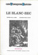 LES TUNIQUES BLEUES DE LAMBIL ET CAUVIN - LE BLANC BEC - EDITION DUPUIS BELGIQUE 1979, VOIR LES SCANNERS - Tuniques Bleues, Les