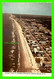 MYRTLE BEACH, SC - THE AERIAL VIEW ON GOLDEN STRAND - PLYLER-BRANDON SALES CO - - Myrtle Beach