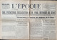 JOURNAL L'EPOQUE - SERIE DE 9 NUMEROS : 1078-1079-1080-1088-1089-1091-1092-1093-1096 DU 21 MAI 1940 AU 08 JUIN 1940 - General Issues