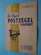 Het Vlaamsch POSTZEGEL Tijdschrift >15 Aug 1947 ( Uitg. Jos. V.-J. VERKEST Tielt ) Fed. Vlaamse Postzegelkringen ! - Brocante & Collections