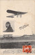 AVIATION - Aviateur - LEBLANC Sur Blériot - Carte Postale Ancienne - Aviatori