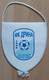 FK Drina Zvornik Bosnia Football Soccer Club Fussball Calcio Futbol Futebol  PENNANT, SPORTS FLAG ZS 5/6 - Bekleidung, Souvenirs Und Sonstige