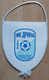FK Drina Zvornik Bosnia Football Soccer Club Fussball Calcio Futbol Futebol  PENNANT, SPORTS FLAG ZS 5/6 - Habillement, Souvenirs & Autres