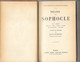 Livre Relié: Le Théâtre De Sophocle (Ajax, Electre, Antigone, Oedipe Roi...) Traduction Louis Humbert 1883 - Innendekoration