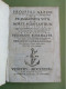 Médecine - PROSPERI ALPINI De PRÆSAGIENDA VITA Et MORTE ÆGROTANTIUM - HIERONYMI FRACASTORII - 1735 - Livres Anciens