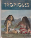 Tropique Revue Des Troupes Coloniales Octobre 1956 - Wapens