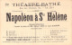 THEATRE - Théatre Pathé - Napoléon à St Hélène Episode Historique D'après La Pièce De MM Michel - Carte Postale Ancienne - Theatre