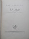 1939 Bildband; Italien - Landschaft Und Baukunst / Italia - Paesaggio E Architettura / Italie - Paysage Et Architecture - 5. World Wars