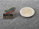 PIN'S PINS BRON LA VILLE DU BON COTE - Villes